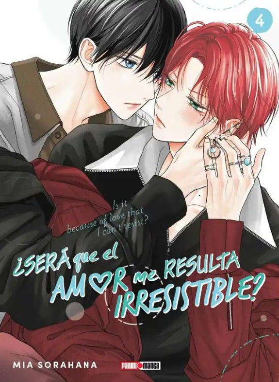 SERÁ QUE EL AMOR ME RESULTA IRRESISTIBLE N.4
