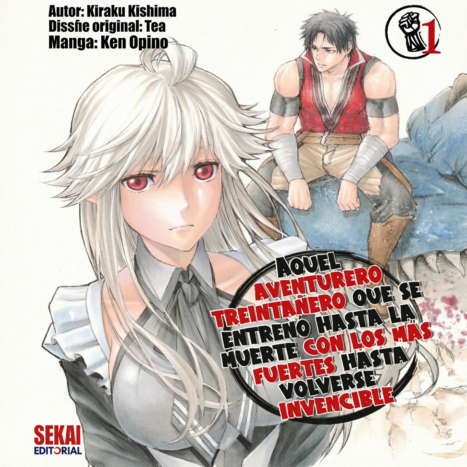 Aquel aventurero treintañero que se entrenó hasta la muerte con los más fuertes hasta volverse invencible nº1 EUROPA-Mangas Españoles-SEKAI-Akibara Xpress