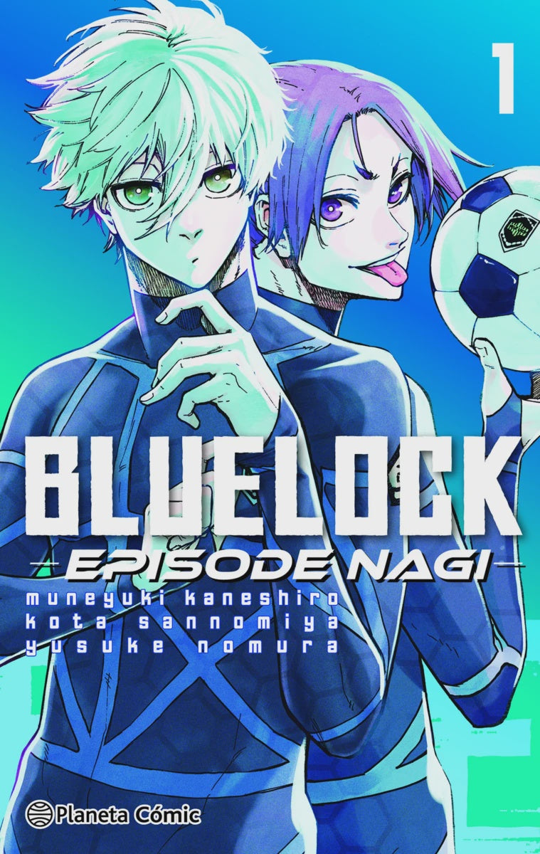 BLUE LOCK EPISODE NAGI N.1-MANGAS NACIONALES-PLANETA COMIC MEXICO-Akibara Xpress