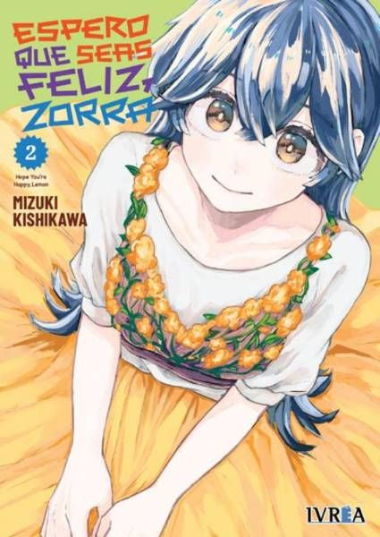 ESPERO QUE SEAS FELIZ, ZORRA 02 EUROPA-Mangas Españoles-IVREA-Akibara Xpress