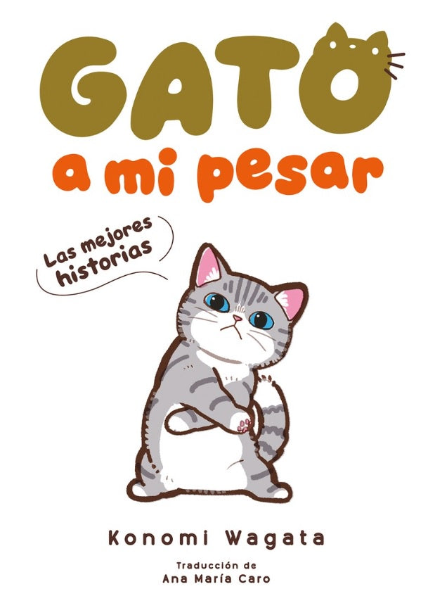 GATO A MI PESAR -LAS MEJORES HISTORIAS- EUROPA-Mangas Españoles-TOMODOMO-Akibara Xpress