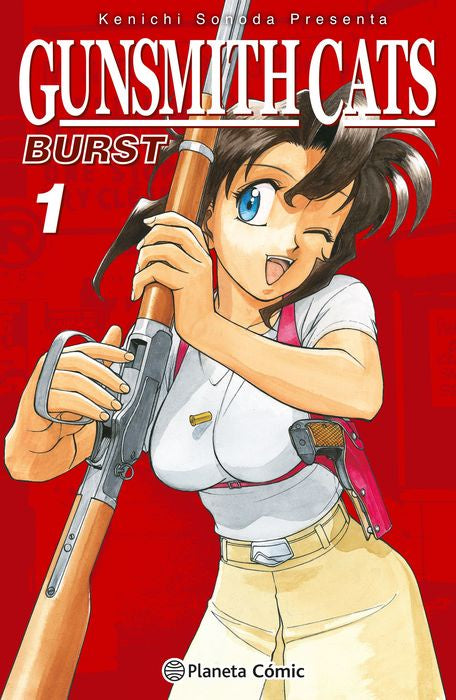 GUNSMITH CATS BURST N.1-MANGAS NACIONALES-PLANETA COMIC MEXICO-Akibara Xpress