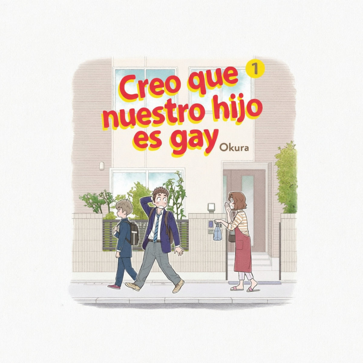 CREO QUE NUESTRO HIJO ES GAY N.1 (ED PLANETA)-MANGAS NACIONALES-PLANETA COMIC MEXICO-Akibara Xpress (Limpia)