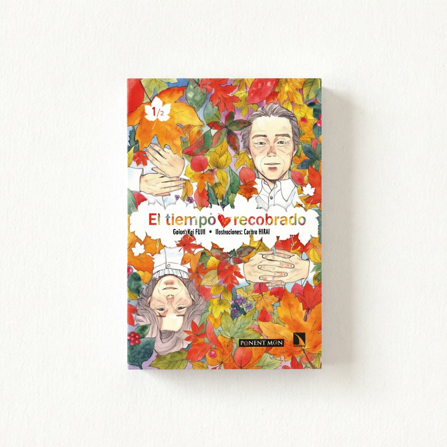 EL TIEMPO RECOBRADO 01 (de 02) EUROPA-Mangas Españoles-ponent mon-Akibara Xpress (Mejorada)