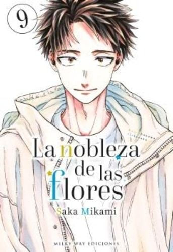 LA NOBLEZA DE LAS FLORES 9-Mangas Españoles-MILKY WAY EDICIONES-Akibara Xpress