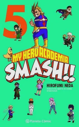 MY HERO ACADEMIA SMASH 05 EUROPA-Mangas Españoles-PLANETA COMIC-Akibara Xpress