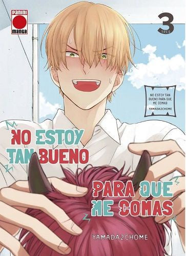 NO ESTOY TAN BUENO PARA QUE ME COMAS N.3 EUROPA-Mangas Españoles-Panini España-Akibara Xpress
