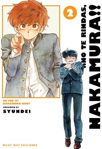 ¡¡NO TE RINDAS, NAKAMURA!! 02 EUROPA-Mangas Españoles-MILKY WAY EDICIONES-Akibara Xpress