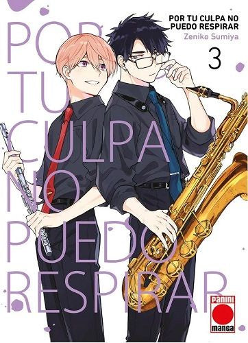 POR TU CULPA NO PUEDO RESPIRAR N.3 EUROPA-Mangas Españoles-Panini España-Akibara Xpress