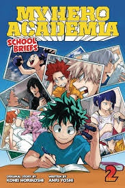 MY HERO ACADEMIA SCHOOL BRIEFS 2 NOVELA INGLES