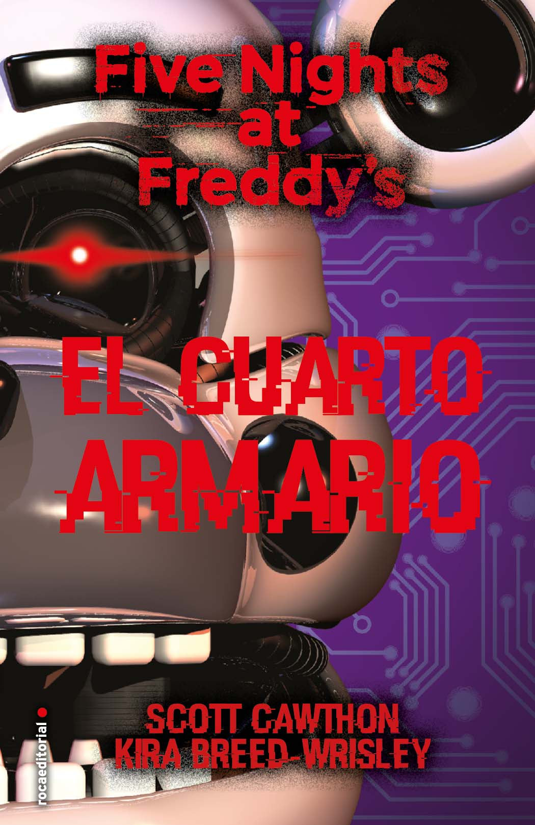 FIVE NIGTHS AT FREDDY´S. EL CUARTO ARMARIO