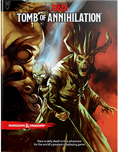 Dungeons and Dragons Tomb of Annihilation