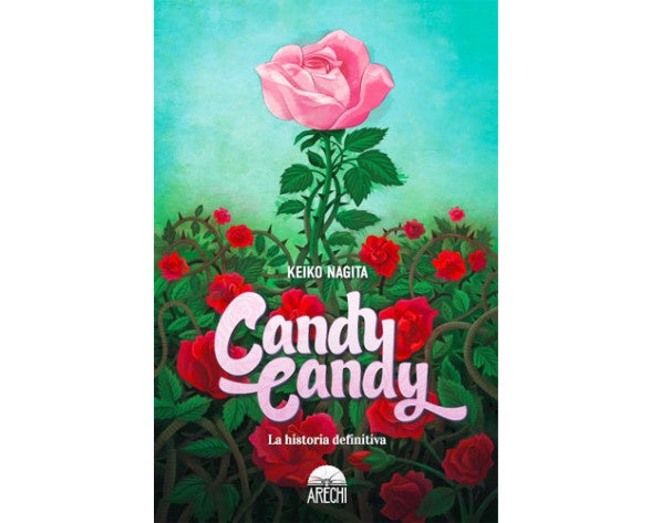 CANDY CANDY: LA HISTORIA DEFINITIVA (Novela) EUROPA