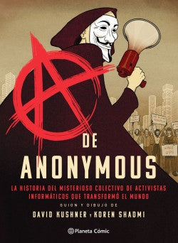 A de Anonymous Novela Gráfica-MANGAS NACIONALES-PLANETA COMIC MEXICO-Akibara Xpress