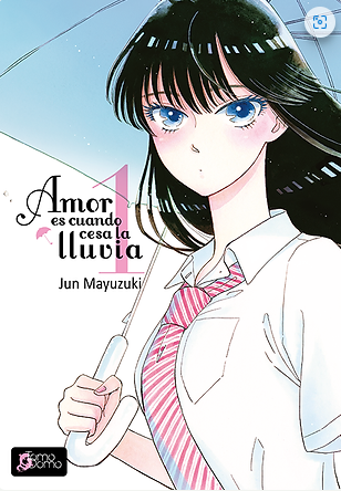 AMOR ES CUANDO CESA LA LLUVIA 1 EUROPA-Mangas Españoles-TOMODOMO-Akibara Xpress
