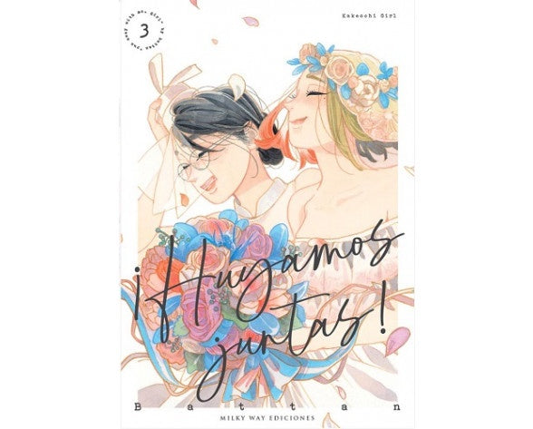 ¡HUYAMOS JUNTAS! N.3 EUROPA-Mangas Españoles-MILKY WAY EDICIONES-Akibara Xpress