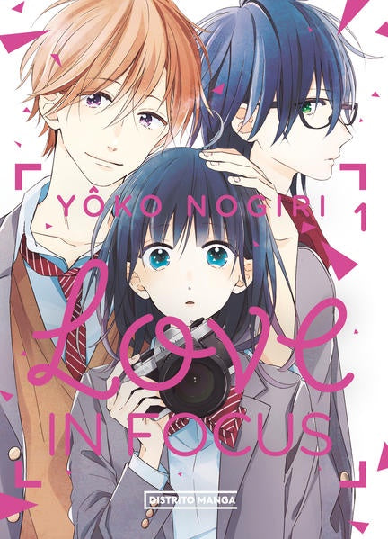 LOVE IN FOCUS N.1-MANGAS NACIONALES-DISTRITO MANGA-Akibara Xpress