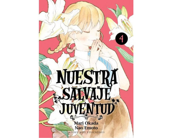 NUESTRA SALVAJE JUVENTUD 4 EUROPA-Mangas Españoles-MILKY WAY EDICIONES-Akibara Xpress
