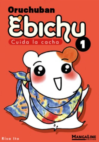 ORUCHUBAN EBICHU CUIDA LA CACHA N.1-MANGAS NACIONALES-MANGALINE-Akibara Xpress