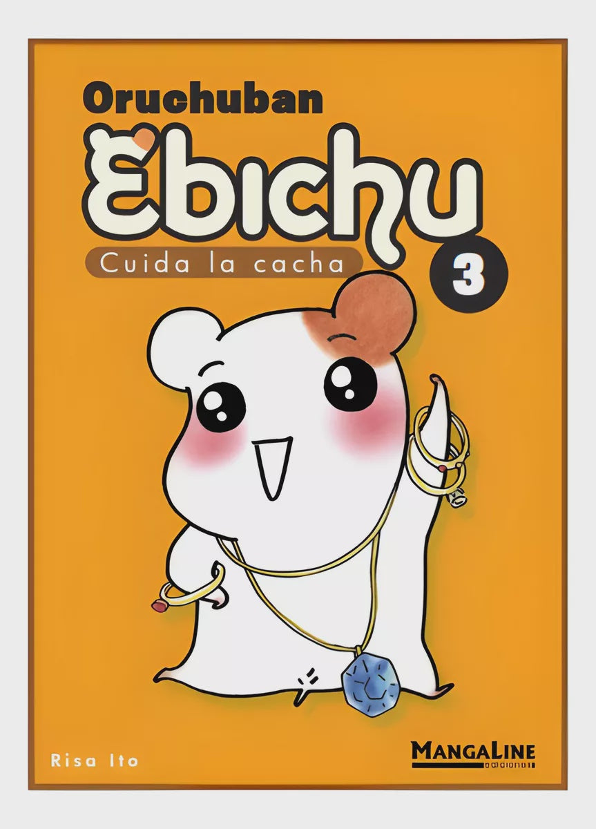 ORUCHUBAN EBICHU CUIDA LA CACHA N.3-MANGAS NACIONALES-MANGALINE-Akibara Xpress