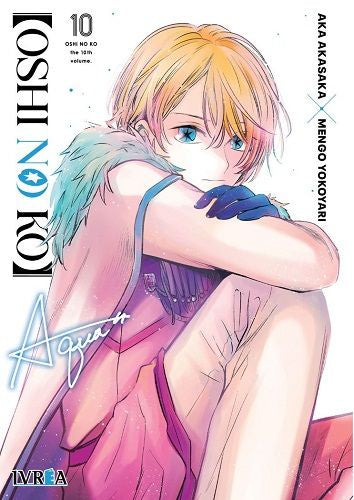 OSHI NO KO 10 EUROPA-Mangas Españoles-IVREA-Akibara Xpress