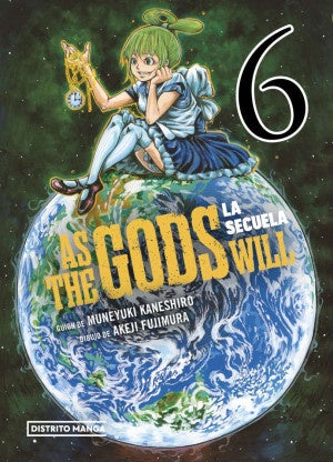 AS THE GODS WILL. LA SECUELA 6-MANGAS NACIONALES-DISTRITO MANGA-Akibara Xpress