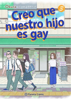CREO QUE NUESTRO HIJO ES GAY N.3 (ED PLANETA)-MANGAS NACIONALES-PLANETA COMIC MEXICO-Akibara Xpress
