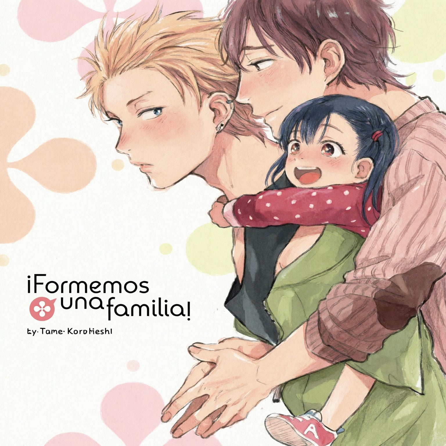 FORMEMOS UNA FAMILIA! EUROPA-Mangas Españoles-Arechi-Akibara Xpress