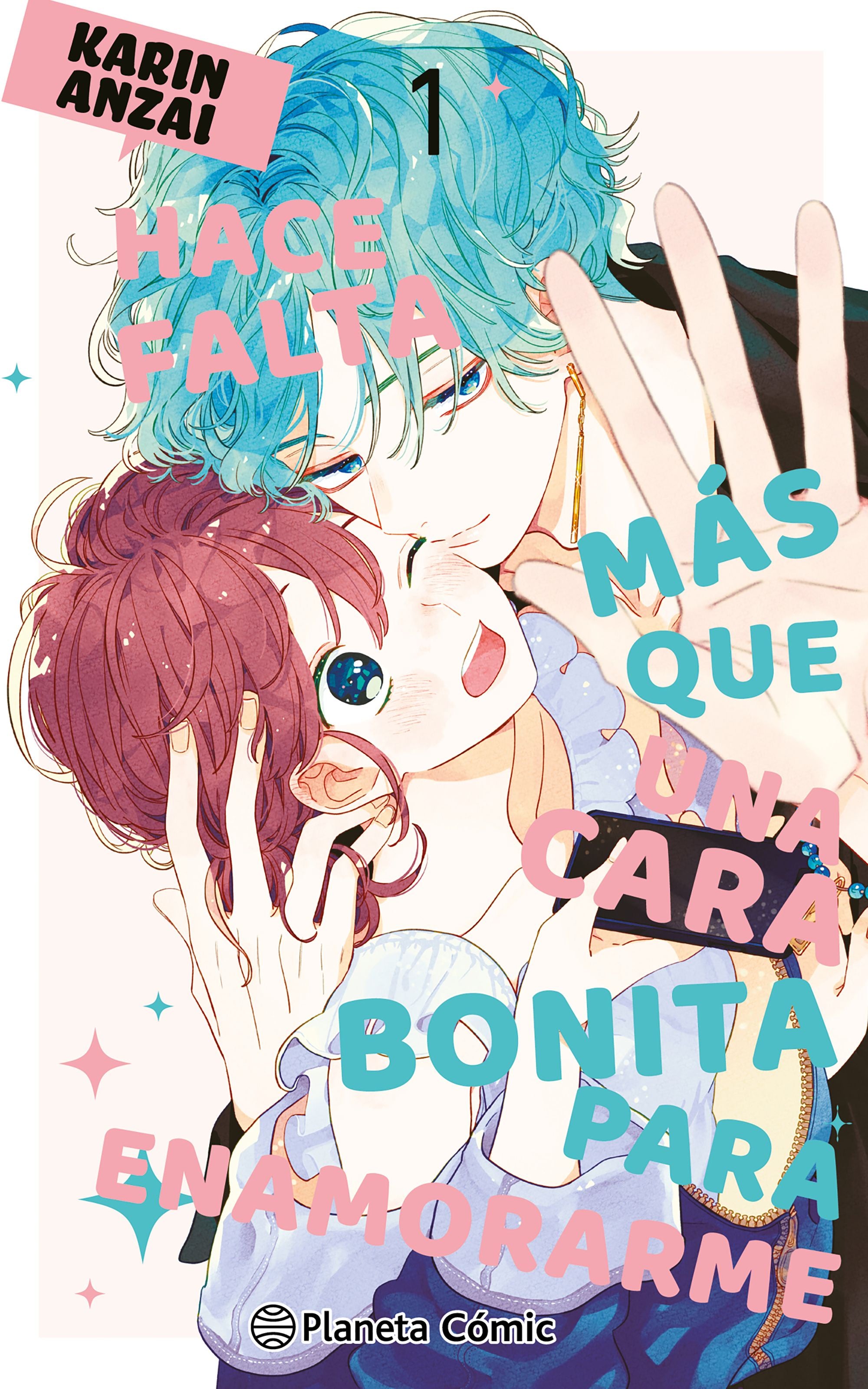 HACE FALTA MÁS QUE UNA CARA BONITA PARA ENAMORARME Nº 01-MANGAS NACIONALES-PLANETA COMIC MEXICO-Akibara Xpress