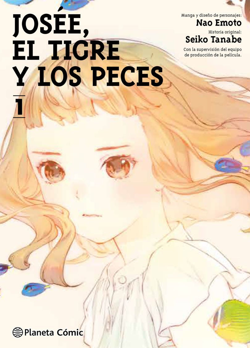 JOSEE, EL TIGRE Y LOS PECES N.1-MANGAS NACIONALES-PLANETA COMIC MEXICO-Akibara Xpress
