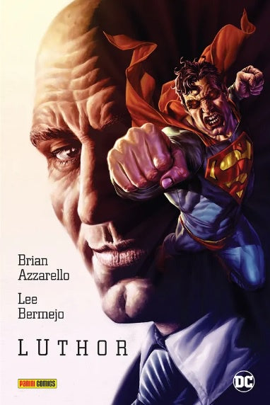 COMIC LEX LUTHOR DE BRIAN AZZARELLO Y LEE BERMEJO