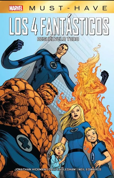 COMIC LOS 4 FANTASTICOS: RESUELVELO TODO (MARVEL MUST HAVE)