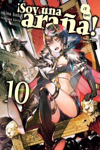 NOVELA SOY UNA ARAÑA ¿Y QUE? VOL.10-Mangas Kamite-Mangas Kamite-Akibara Xpress