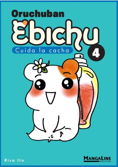 ORUCHUBAN EBICHU CUIDA LA CACHA N.4-MANGAS NACIONALES-MANGALINE-Akibara Xpress