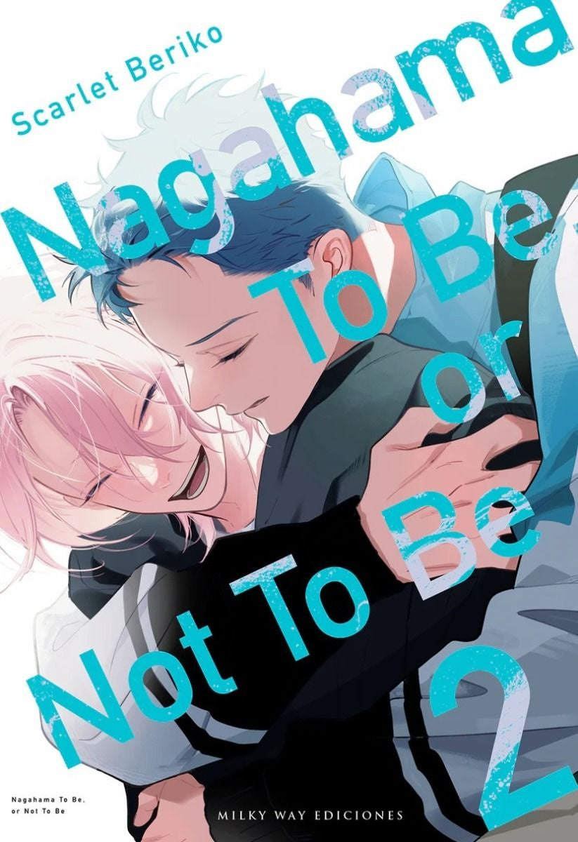 NAGAHAMA TO BE, OR NOT TO BE 2 EUROPA