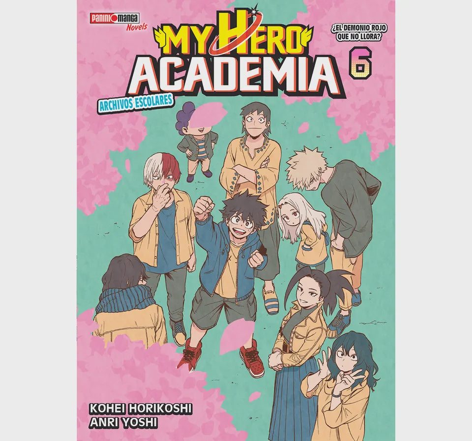 MY HERO ACADEMIA SCHOOL BRIEFS NOVELA N.6 TERMINA SERIE