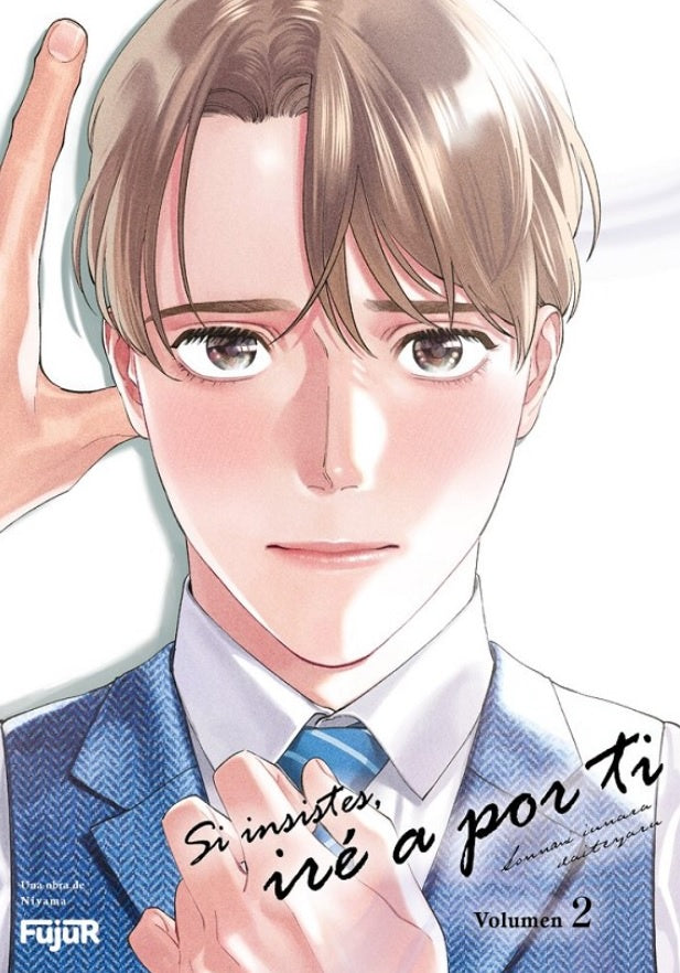 SI INSISTES IRÉ A POR TI 2 EUROPA-Mangas Españoles-FUJUR-Akibara Xpress