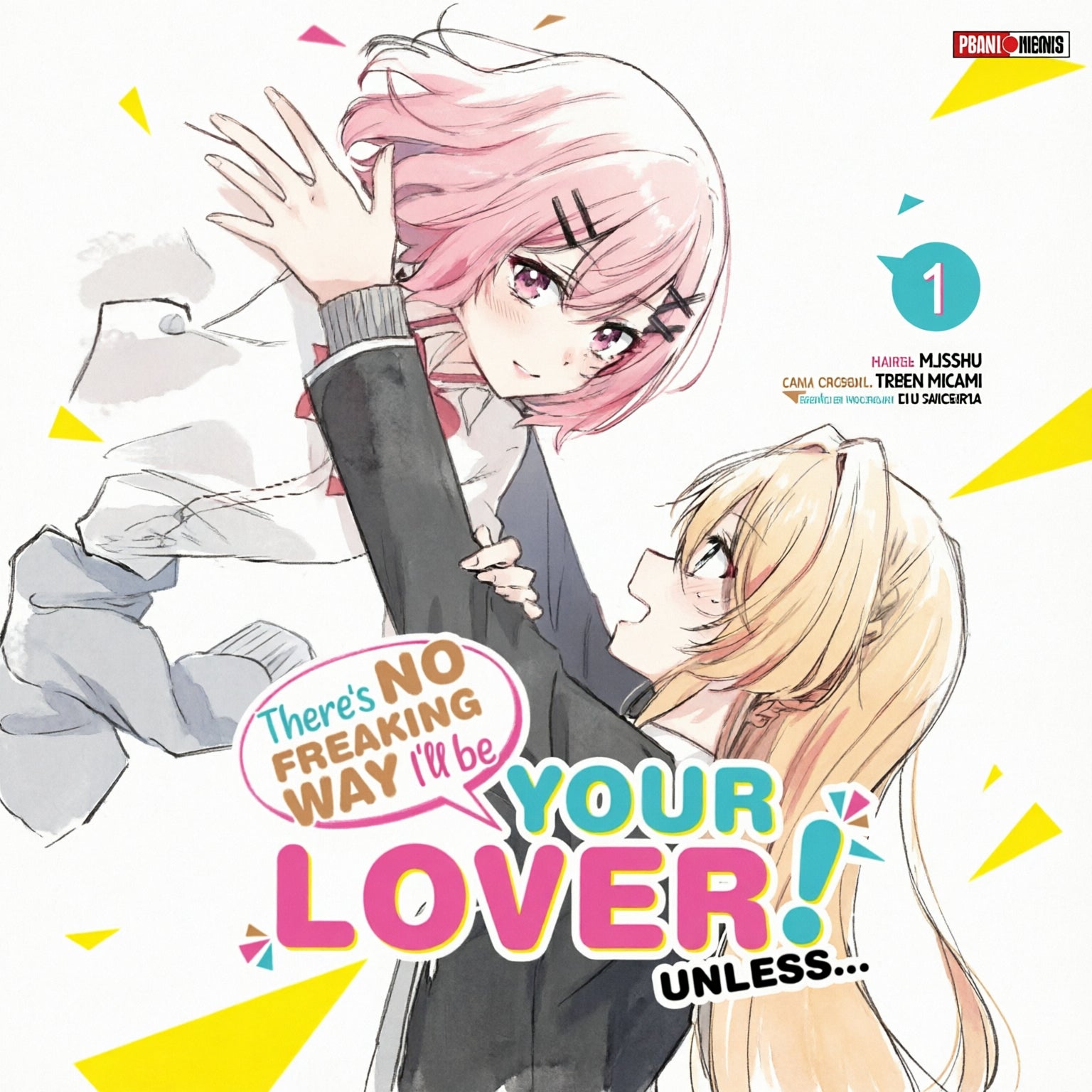 THERE´S NO FREAKING WAY I´LL BE YOUR LOVER! UNLESS/ WATASHI GA KOIBITO N.1-Mangas Panini-PANINI-Akibara Xpress