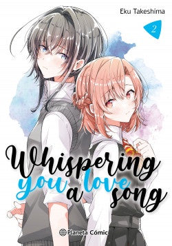 WHISPERING YOU A LOVE SONG N.2-MANGAS NACIONALES-PLANETA COMIC MEXICO-Akibara Xpress