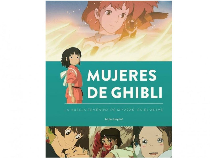 MUJERES DE GHIBLI LA HUELLA FEMENINA DE MIYAZAKI EN EL ANIME EUROPA