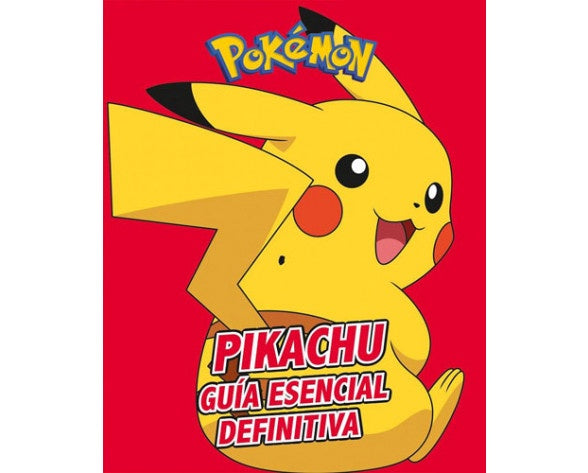 PIKACHU: GUÍA ESENCIAL DEFINITIVA  EUROPA
