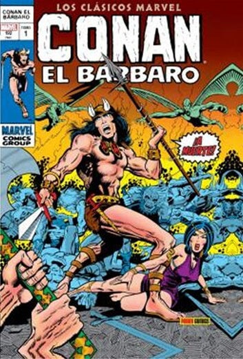 CONAN EL BÁRBARO - LOS CLÁSICOS DE MARVEL N.1