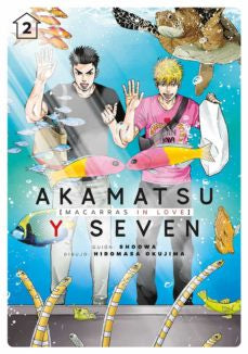 AKAMATSU Y SEVEN, MACARRAS IN LOVE 02 EUROPA-Mangas Españoles-TOMODOMO-Akibara Xpress