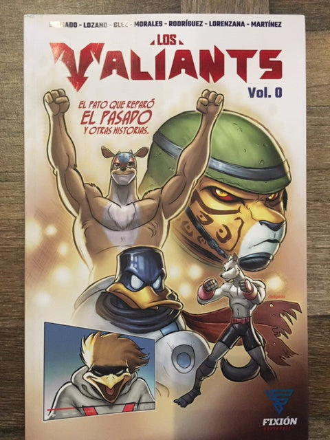 COMIC LOS VALIANTS VOL. 0-MANGAS NACIONALES-FIXION NARRADORES-Akibara Xpress
