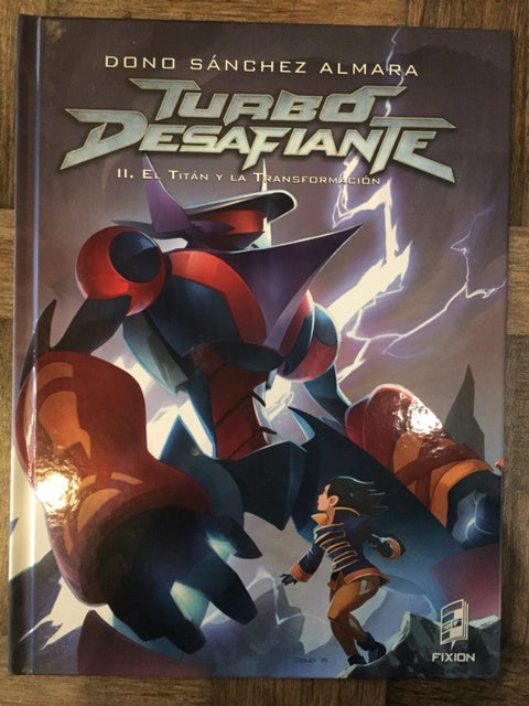 COMIC TURBO DESAFIANTE VOL.2 TITAN Y LA TRANSFORMACION-MANGAS NACIONALES-FIXION NARRADORES-Akibara Xpress