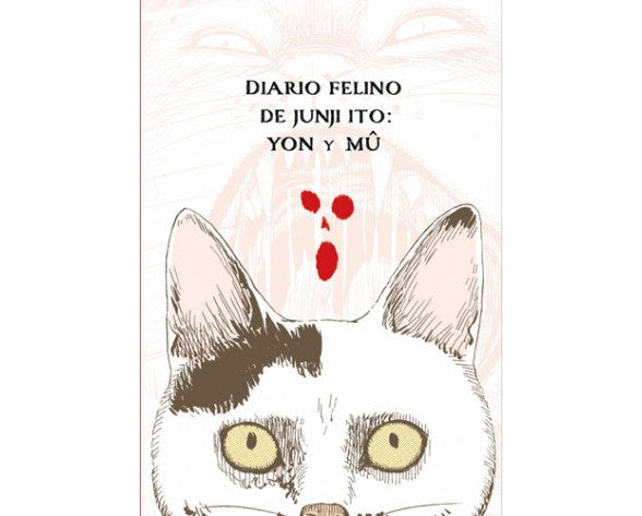 DIARIO FELINO DE JUNJI ITO: YON Y MU EUROPA-Mangas Españoles-ECC-Akibara Xpress