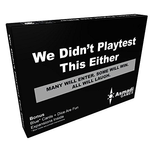 We Didnt Playtest This Either