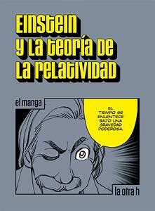 EINSTEIN Y LA TEORIA DE LA RELATIVIDAD EUROPA-Mangas Españoles-LA OTRA H-Akibara Xpress