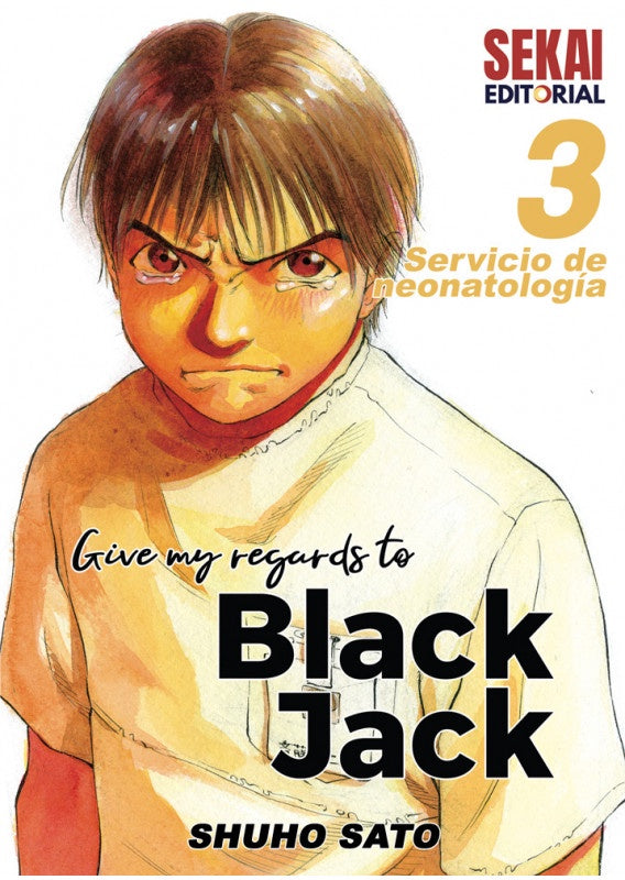 GIVE MY REGARDS TO BLACK JACK VOL.3-MANGAS NACIONALES-SEKAI EDITORIAL-Akibara Xpress