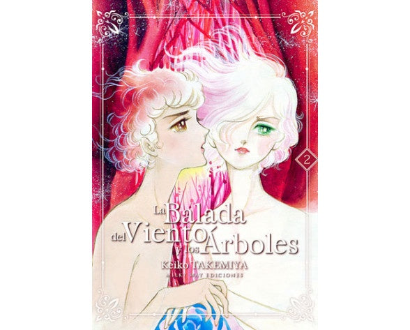 LA BALADA DEL VIENTO Y LOS ARBOLES 2 EUROPA-Mangas Españoles-MILKY WAY EDICIONES-Akibara Xpress